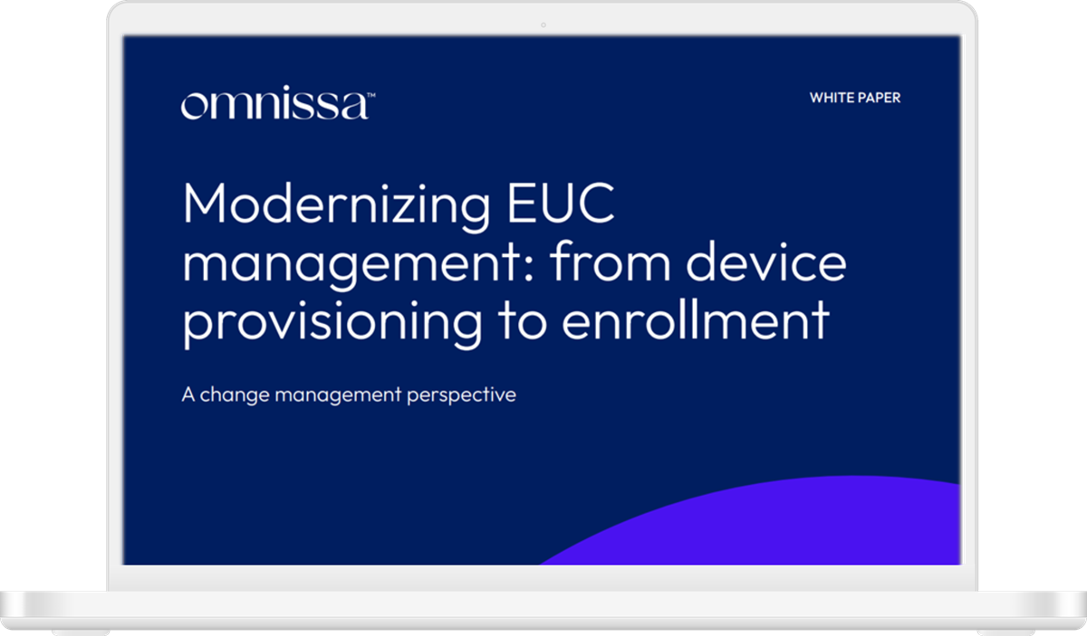 Modernizing EUC management from device provisioning to enrollment whitepaper